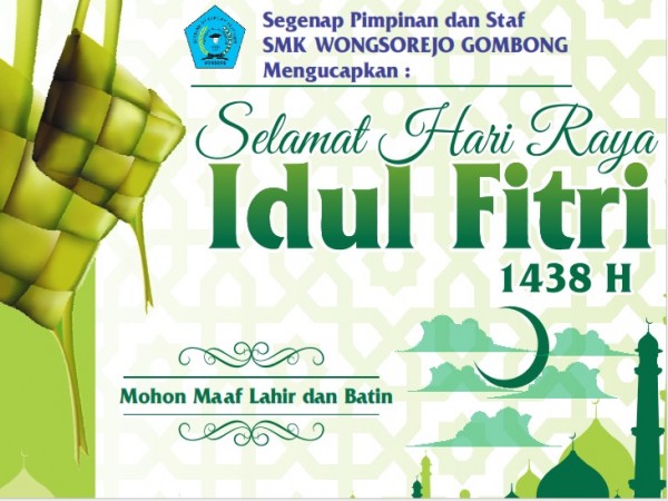 Selamat Hari Raya Idul Fitri 1438 H